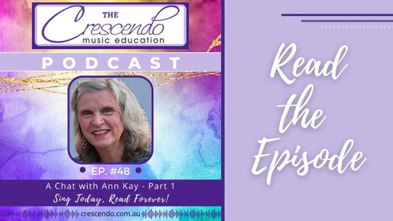 A Chat with Ann Kay about Music and Literacy, Part 1