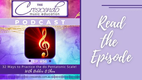 Read the Episode 56 - 32 Ways to Practice the Pentatonic Scale